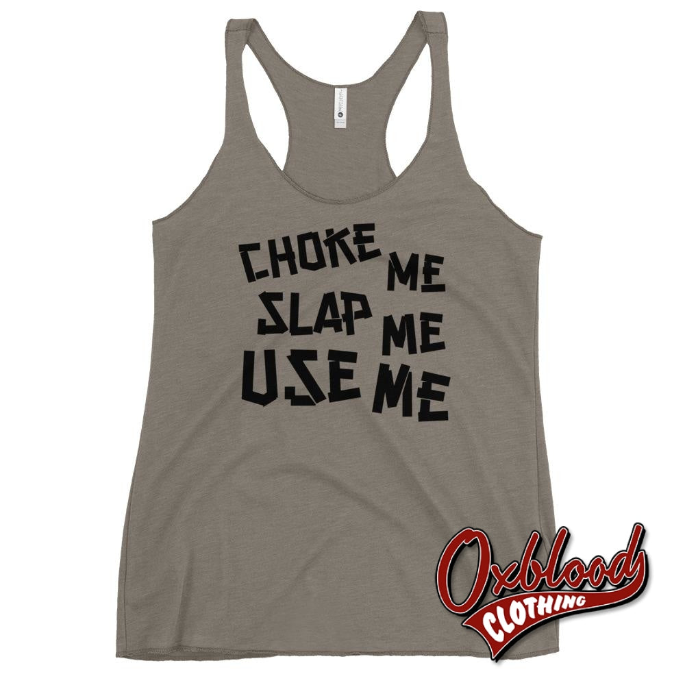 Womens Choke Slap & Use Me Shirt | Ddlg Daddy Racerback Tank Venetian Grey / Xs