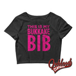Load image into Gallery viewer, Womens Cum Ddlg Abdl Bdsm: This Is My Bukkake Bib Crop Tee Black / Xs/sm
