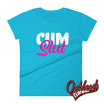Load image into Gallery viewer, Womens Cum Slut Shirt: Kinky Sex Lover Vulgar Rude Cumslut T-Shirt Caribbean Blue / S
