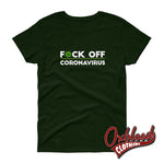 Load image into Gallery viewer, Womens F*ck Off Coronavirus T-Shirt Forest Green / S Shirts
