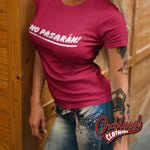 Load image into Gallery viewer, Womens No Pasaran T-Shirt - Political T Shirts &amp; Working Class Clothing
