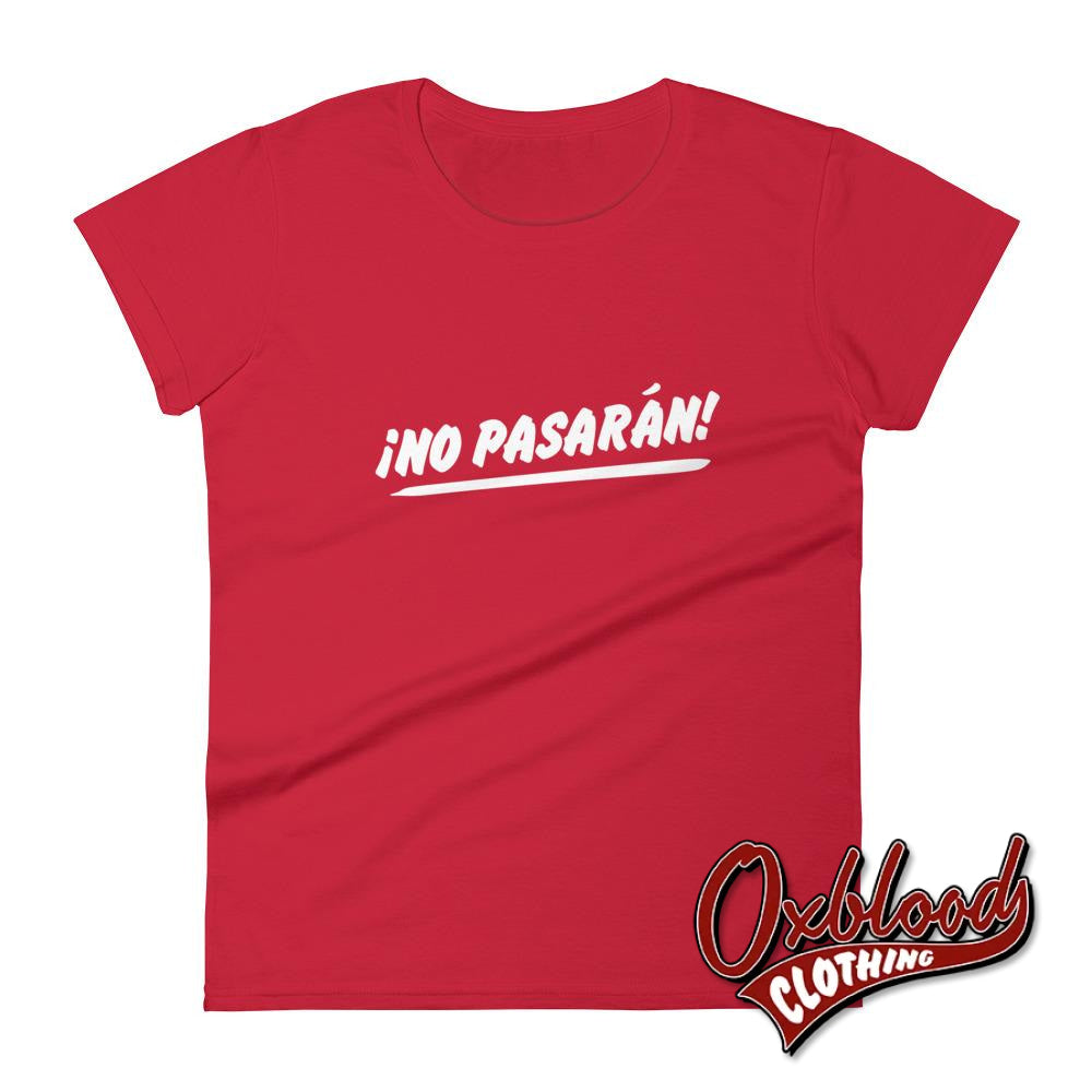 Womens No Pasaran T-Shirt - Political T Shirts & Working Class Clothing Red / S