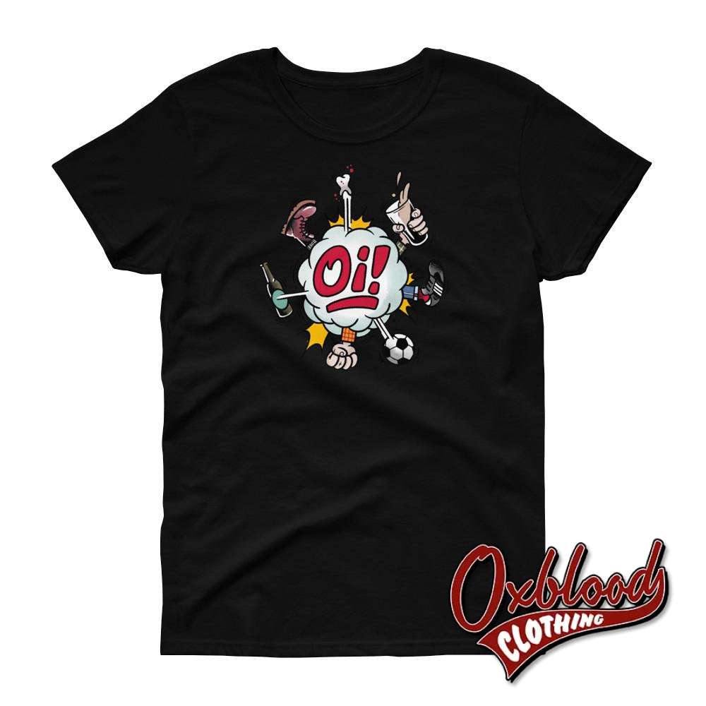 Womens Oi! T-Shirt - Football Fighting Drinking & Boots By Duck Plunkett Black / S