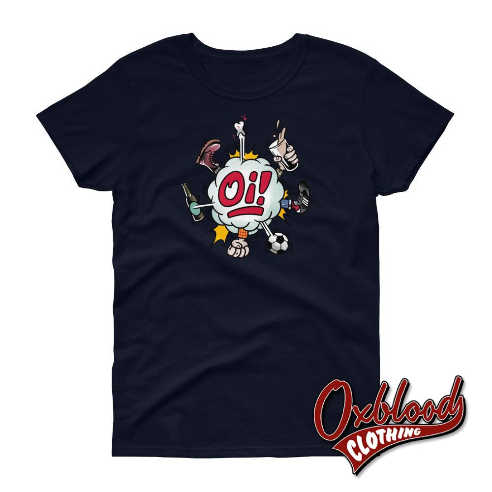 Womens Oi! T-Shirt - Football Fighting Drinking & Boots By Duck Plunkett Navy / S