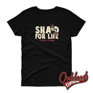 Womens Skad For Life T-Shirt - Rude Girl Tee Rudegirl Shirt Skinhead Tshirt Skingirl S