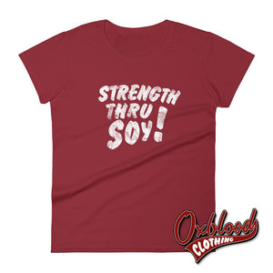 Womens Strength Thru Soy T-Shirt - Straight Edge Clothing Uk Style Independence Red / S