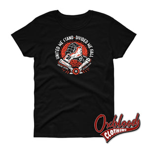 Womens United We Stand Divide Fall Brotherhood T-Shirt - Fuck Racism Old School Design Trojan & Oi!