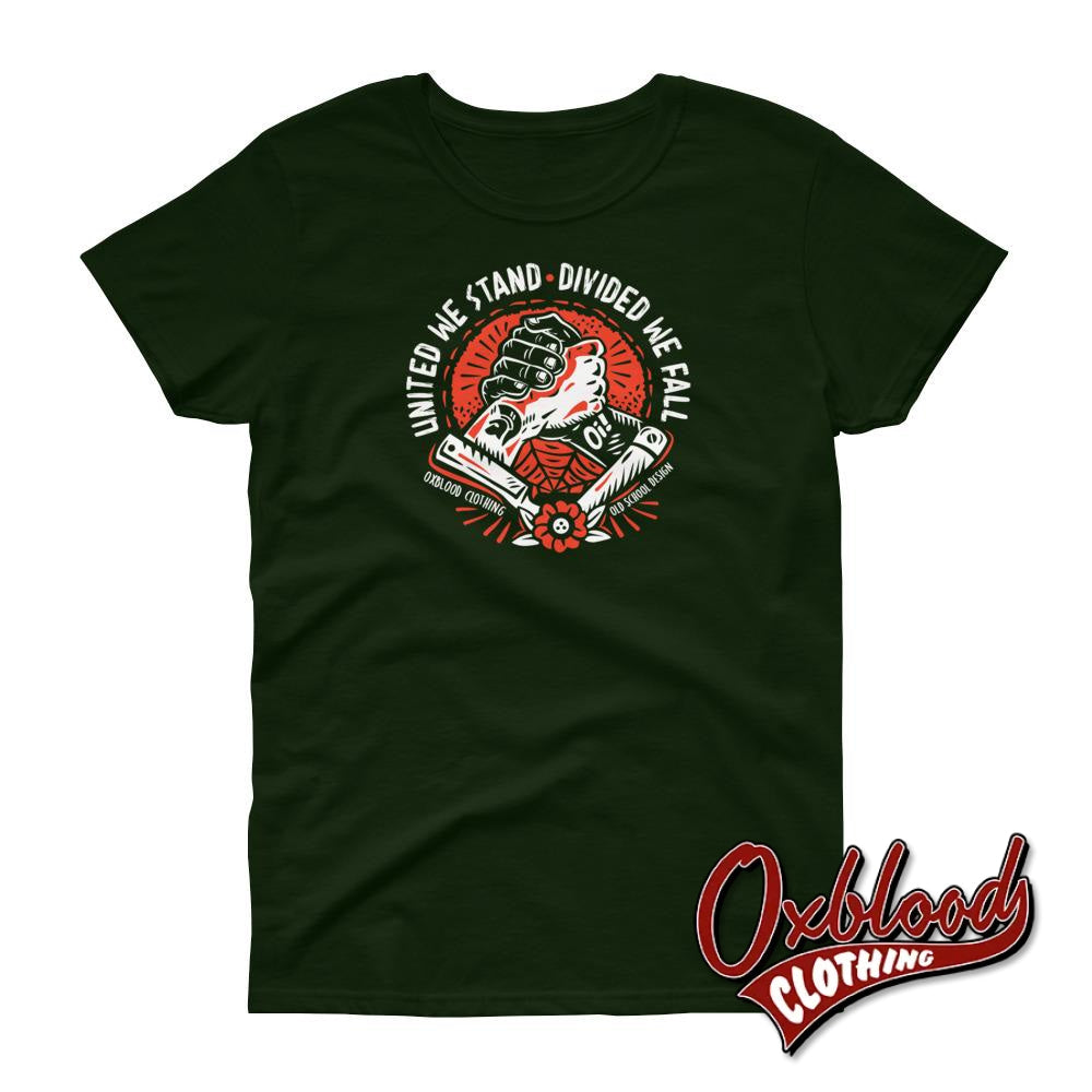 Womens United We Stand Divide Fall Brotherhood T-Shirt - Fuck Racism Old School Design Trojan & Oi!