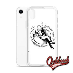 Work Is The Curse Of Drinking Classes Iphone Case - Crucified Skinhead Gift