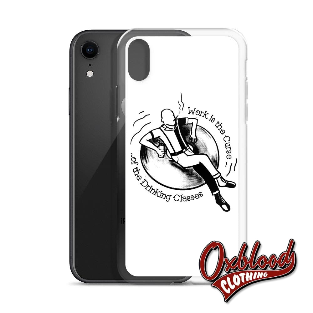 Work Is The Curse Of Drinking Classes Iphone Case - Crucified Skinhead Gift