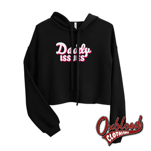 Cropped Hoodie Yes Swingers Lifestyle Shirts: Sub/dom Bdsm - Daddy Issues S