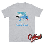 Lade das Bild in den Galerie-Viewer, Daddy Shark T-Shirt - Adult Kinky Funny Bdsm Clothing Sport Grey / S
