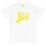 Lade das Bild in den Galerie-Viewer, Banyan Bar - Get On It Or Get Out T-Shirt White / S
