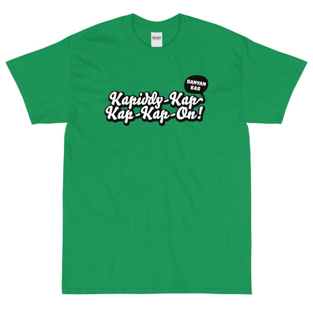 Banyan Kapiddy-Kap-Kap-Kap-On! T-Shirt Irish Green / S