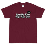 Lade das Bild in den Galerie-Viewer, Banyan Kapiddy-Kap-Kap-Kap-On! T-Shirt Maroon / S
