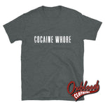 Load image into Gallery viewer, Cocaine Whore T-Shirt | Funny Cokewhore Drug Shirts Dark Heather / S
