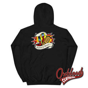 Double-Sided Runnin Riot Hoodie - Rupert Cleaver Oi! Punk & 80S Punk Shirts Skinhead Style Black / S