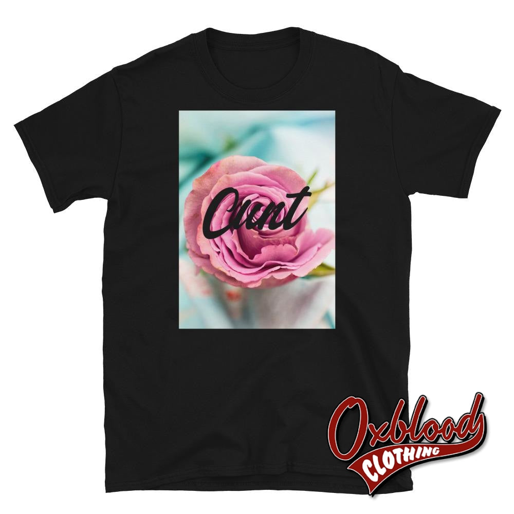 Womens Floral Cunt T-Shirt - Very Offensive Gifts Black / S