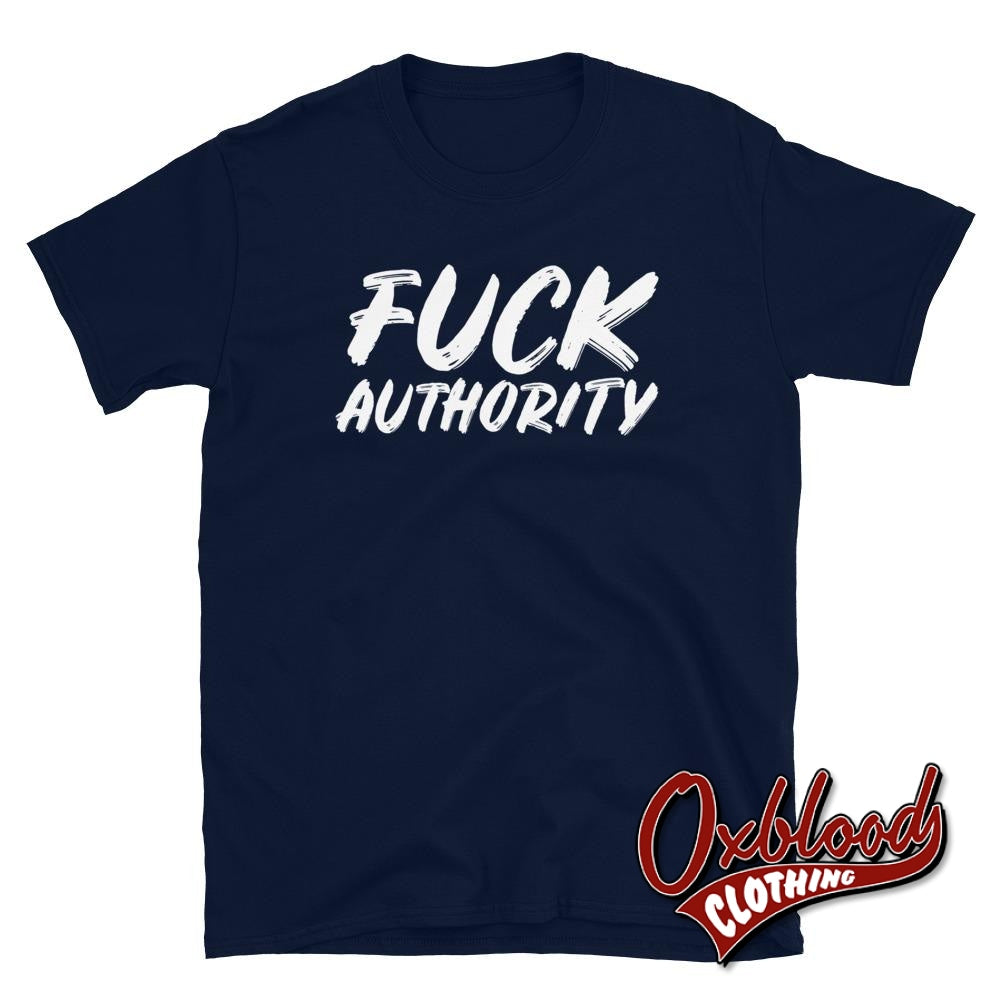 Fuck Authority Revolution T-Shirt - Political T-Shirts Navy / S