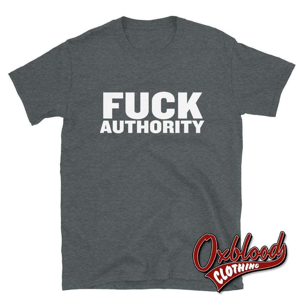 Fuck Authority Shirt - Revolution Political T-Shirts Dark Heather / S