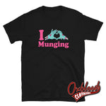 Load image into Gallery viewer, I Heart Munging T-Shirt | Funny Obscene Adult Gift Shirts Black / S
