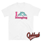 Load image into Gallery viewer, I Heart Munging T-Shirt | Funny Obscene Adult Gift Shirts White / S
