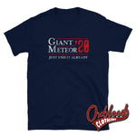 Load image into Gallery viewer, Just End It Already Giant Meteor 2020 T-Shirt - Political Clothing Navy / S
