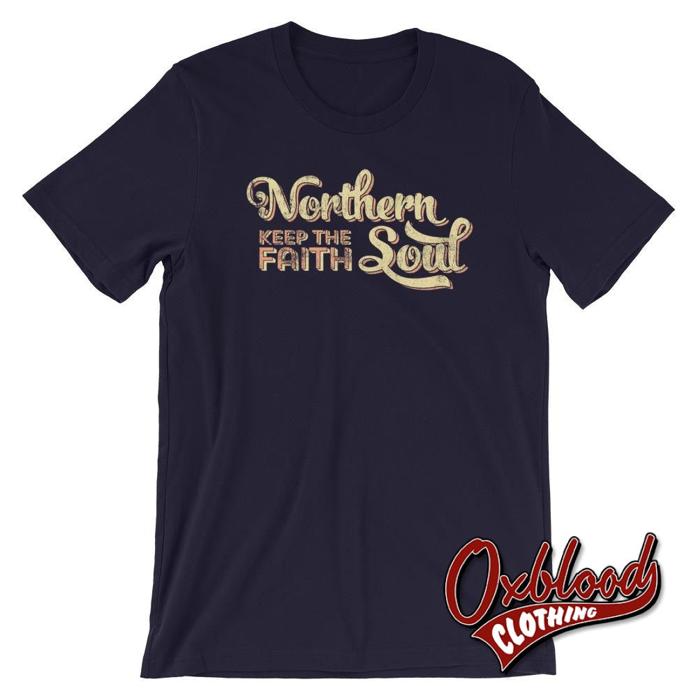 Northern Soul - Keep The Faith Retro Style T-Shirt Navy / Xs Shirts
