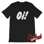 Load image into Gallery viewer, Oi Oi! T-Shirt - Skinhead Clothing Black / Xs Shirts
