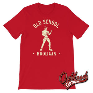 Old School Hooligan T-Shirt Red / S Shirts