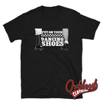 Cargar imagen en el visor de la galería, Put On Your Dancing Shoes T-Shirt Ska Reggae Rocksteady - Mod ska clothing UK &amp; US Style
