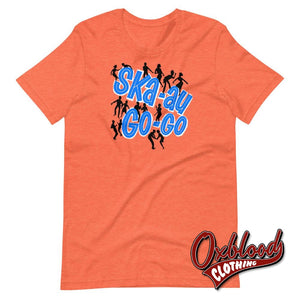 Ska-Au-Go-Go T-Shirt - Skinhead Reggae Clothing Uk Style Heather Orange / S Shirts
