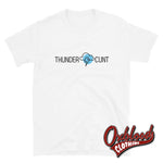 Load image into Gallery viewer, Thunder Cunt Shirt - Funny Antisocial Thundercunt T-Shirt White / S
