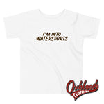 Lade das Bild in den Galerie-Viewer, Toddler Im Into Watersports Tee - Funny Rude Baby Clothes White / 2T
