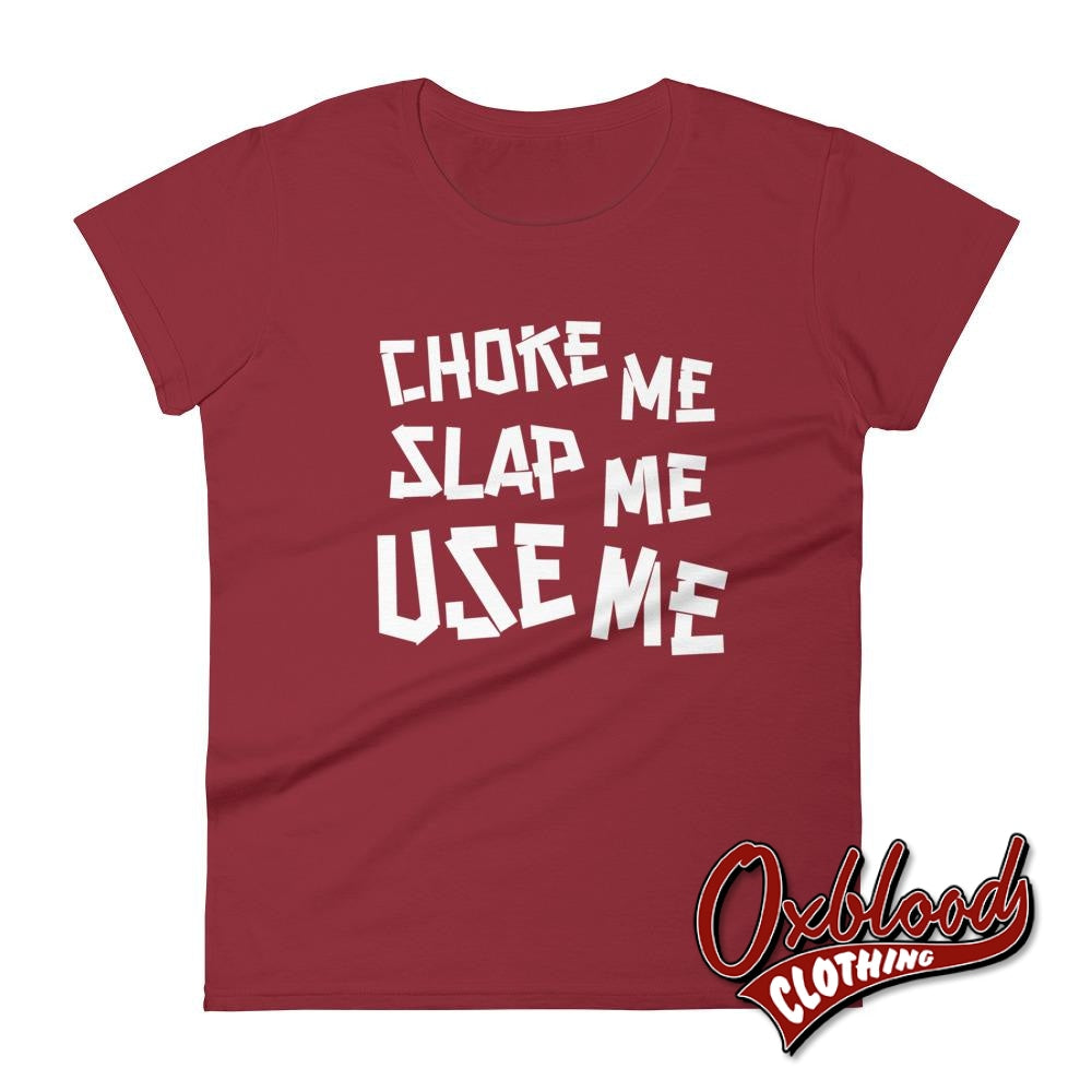 Womens Choke Slap & Use Me Shirt | Ddlg Daddy T-Shirt Independence Red / S