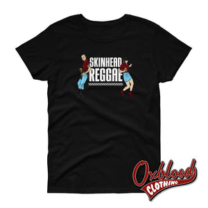 Womens Skinhead Reggae T-Shirt - Ska Trojan Rude Girl Shirt Black / S Shirts